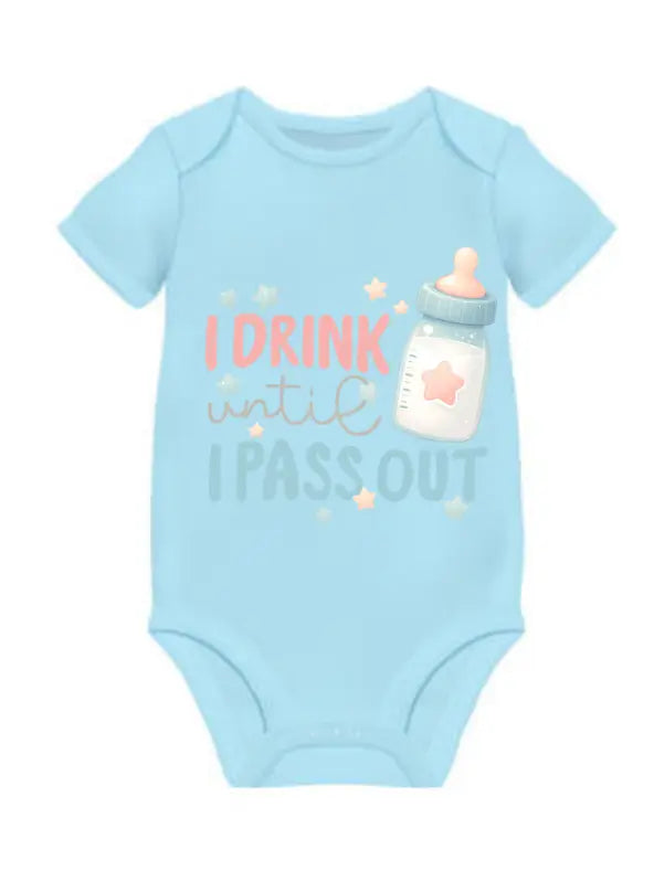 I drink until i pass out onesie