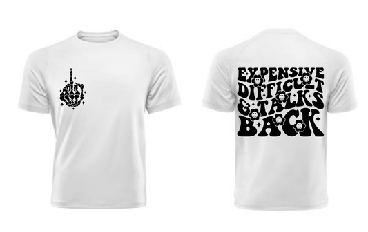 Expensive and talks back T Shirt