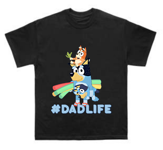 Dad Life Bluey T Shirt