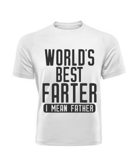 Worlds best Farter T Shirt