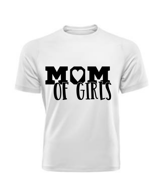 Mom Of Girls T shirt