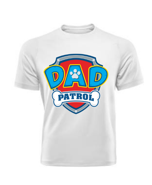 Dad Patrol T Shirt