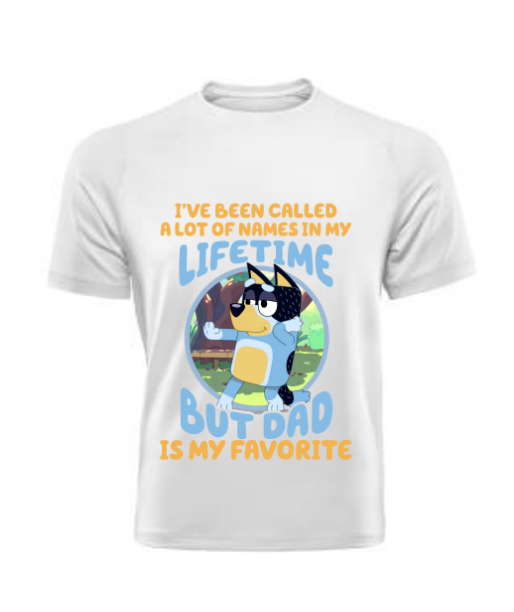 I've been called Alot in my life Bluey T Shirt
