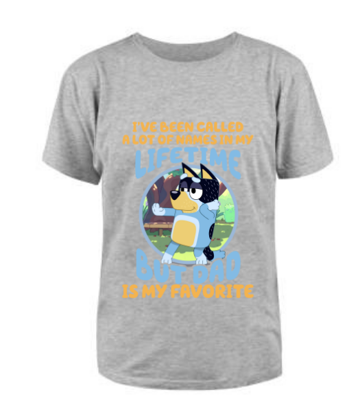 I've been called Alot in my life Bluey T Shirt