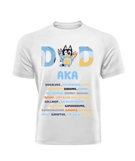 Dad AKA Bluey T Shirt