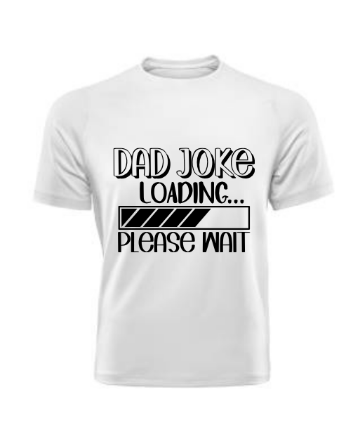 Dad joke T Shirt